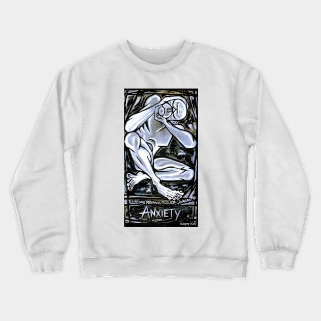 'Anxiety' Crewneck Sweatshirt by jerrykirk